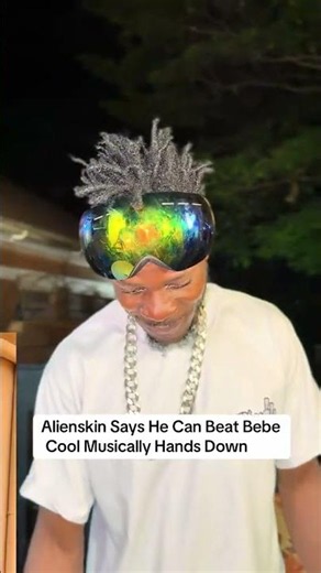 Alien Skin demonstrates how he can battle Bebe Cool song by Song, bitandise