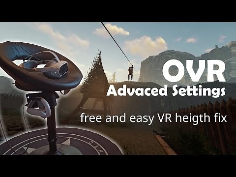 OVR Advanced Setting - Easy VR height fix