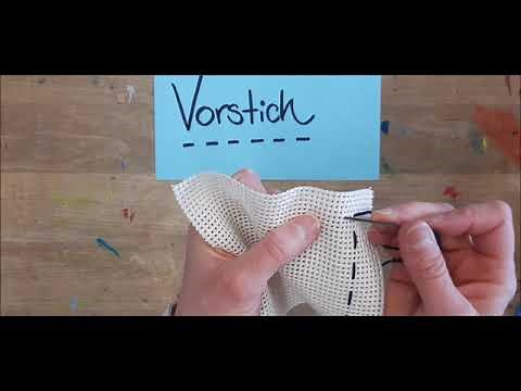 1 - Der Vorstich - Grundlage Sticken - Handnähen - Heften inkl. Vernähen