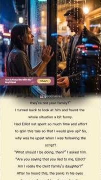 I Let A Fraud Be With My Boyfriend #goodnovel #shortstory