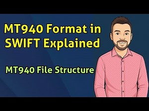 MT940 Format in SWIFT Explained | MT940 File Structure