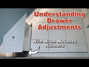 Understanding the full range of adjustment on Blum Movento undermount drawer runners