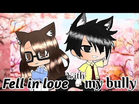 Fell in love with my bully || GLMM || Gacha Life Mini Movie ||
