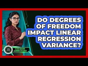 Do Degrees Of Freedom Impact Linear Regression Variance?
