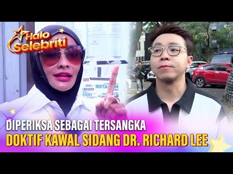 Diperiksa Sebagai Tersangka, Doktif Tetap Kawal Sidang Praperadilan Dr. Richard Lee | Halo Selebriti