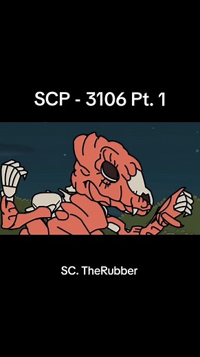 SCP | 3106 Story Source : TheRubber #scp #scpfoundation #scp3106 #lore