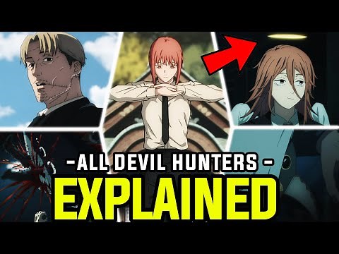 All 12 Public Safety Special Division 4 Devil Hunters Explained! - Chainsaw Man