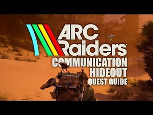 ARC Raiders - Communication Hideout Quest Guide (Reach the Red Tower in Old Town)