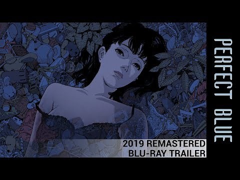 Perfect Blue - 2019 Remastered Blu-ray Ultimate Edition Trailer