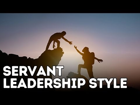 Servant Leadership Style (Explained in 3 Minutes)