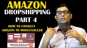 Amazon Dropshipping Course | How To Connect Amazon To Wholesale2b | Part 4 https://youtu.be/UTclGW7qDlU | Ayaz Ali