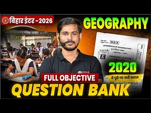 Bihar Board 12th Geography Question Bank (2020)🔥| 12th Geography Most Important Objective 2026|