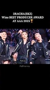 3RACHA(SKZ) Wins BEST PRODUCER AWARD AT AAA 2025🏆 #viralfypシ #aaa #aaa2025 #straykids #3racha #funny