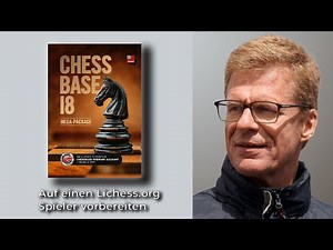 ChessBase 18: Gegnervorbereitung mit Lichess Partien
