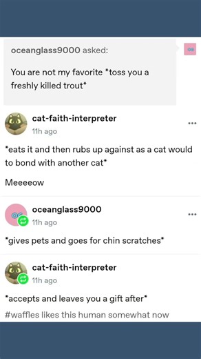 Meeting Waffles, Interpreterverse Post #tumblr #tumblrpost #tumblrtextpost