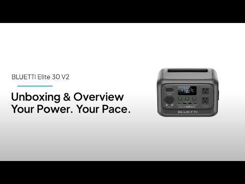 BLUETTI Elite 30 V2 | Unboxing & Overview