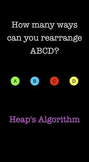 How many ways can you rearrange ABCD? ::: Heap's Algorithm and Permutations #shorts