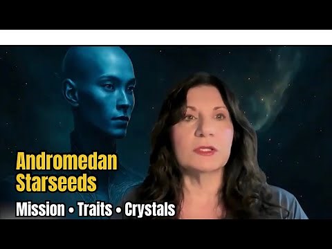 Andromedan Starseeds: Mission, Traits & Crystals | Debbie Solaris