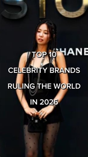 Top 10 celebrity brands ruling 2026 🌍✨ #top10 #brands #shorts #beauty #shorts