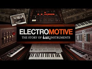 Electromotive: The Story of ARP Synthesizers