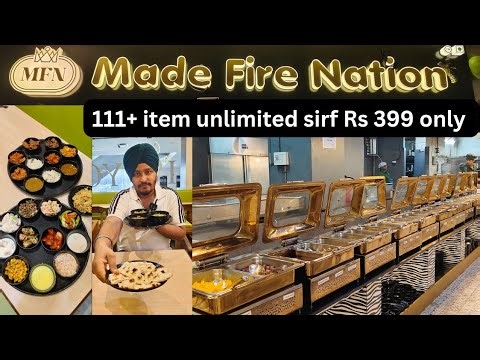 pune ka unlimited buffet at 399 only | unlimited 111+ item | made fire nation | pune food