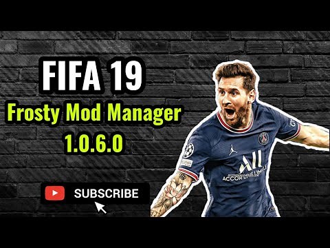 How to install Frosty Mod Manager v1.0.6 for Fifa 19 || 2022