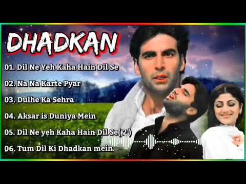 ||Dhadkan Movie All Songs||Akshay Kumar & Shilpa Shetti & Sunil Shetti||90s superhit Songs||