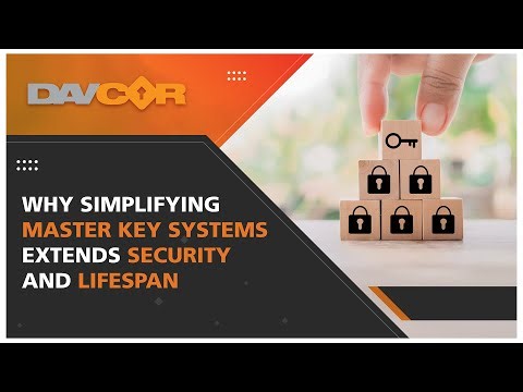 Why Simplifying Master Key Systems Extends Security and Lifespan