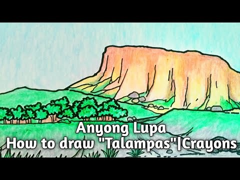 Anyong Lupa|How to draw "Talampas"|Crayons