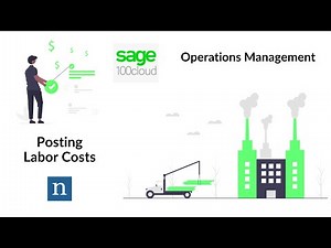 Sage 100 Operations Management #3 Posting Labor Costs