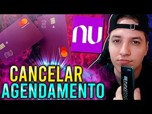 Como cancelar AGENDAMENTO Nubank