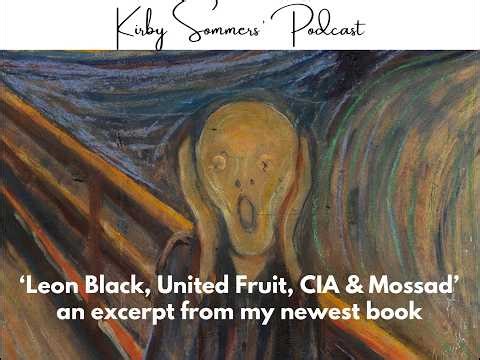 Leon Black, United Fruit, the CIA & Mossad: an excerpt from my newest book