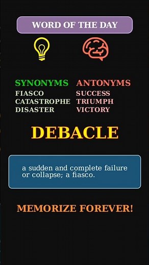 Debacle: The Word for a Total Failure 💥 Learn Its Powerful Meaning