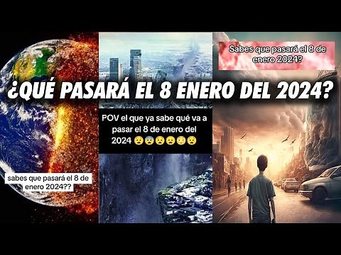 Qué pasará EL 08 DE ENERO del 2024?
