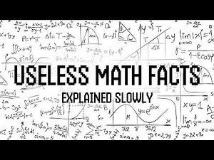 1 Hour 33 Minutes Of Useless Math Facts