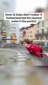 Switzerland's World's Cleanest Water: Devin & Dylan's Shocking Discovery