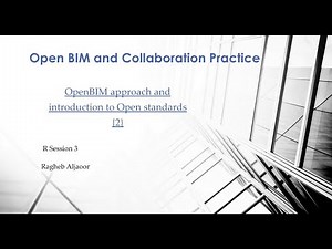 OpenBIM approach and introduction to Open standards 2