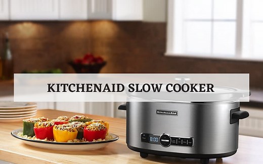 KitchenAid Slow Cooker Review - Chef's Resource