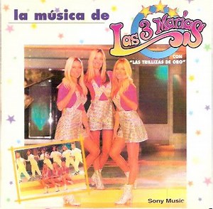 Las 3 Marías - La Música De Las 3 Marías