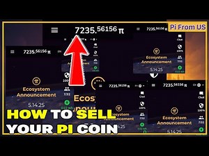 How To Sell Your Pi Network Coin [Complete Guide]