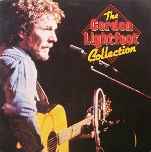 Gordon Lightfoot - The Gordon Lightfoot Collection