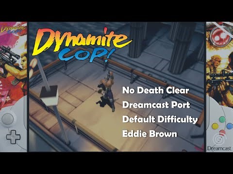 Dynamite Cop / Dynamite Deka 2 (Arcade) 1 Credit Clear (Dreamcast Port | Default Difficulty)