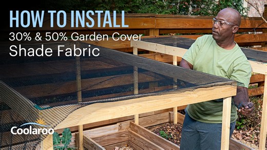 How to Install Coolaroo Shade Fabric - 30% & 50% GARDEN COVER