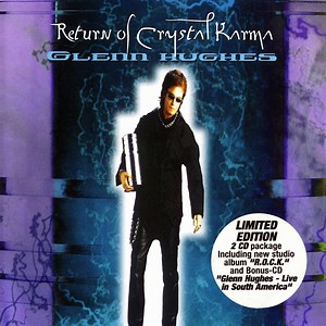 Glenn Hughes - Return Of Crystal Karma
