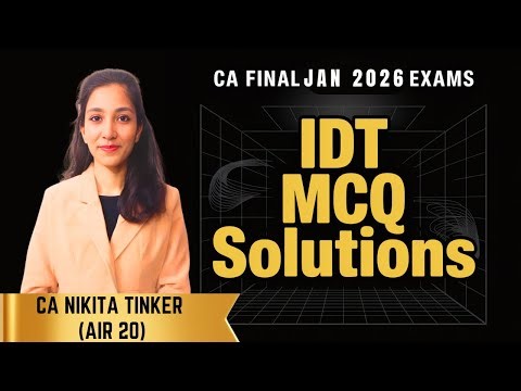 CA Final IDT Jan 26 MCQ Solutions