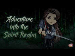 Adventure into the Spirit Realm
