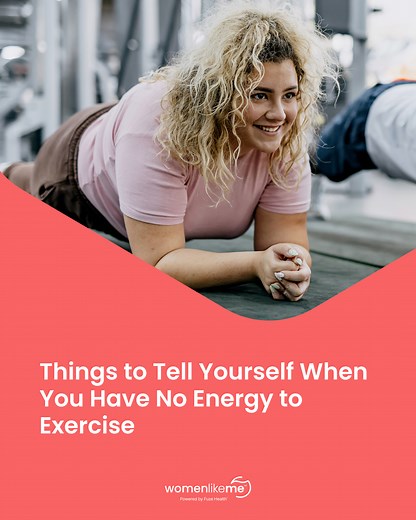 What do you do when you just don't have it in you to work out? Here are some motivational tips for anyone struggling to go to the gym or hit the track. | PatientsLikeMe