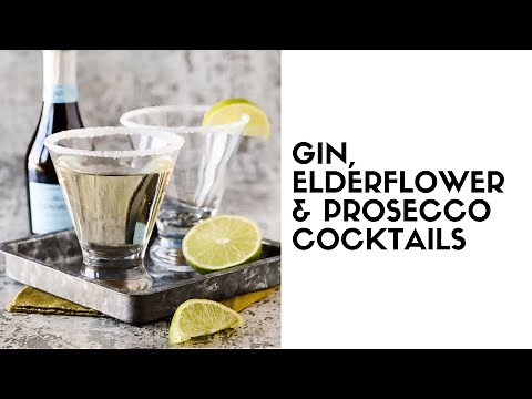 Gin, Elderflower and Prosecco Cocktail Recipe
