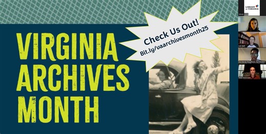 11 reactions | Recorded for Virginia Archives Month, this virtual...