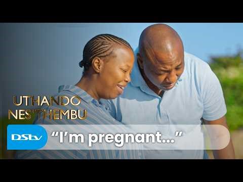 Sne Tells Her Father She’s Pregnant | Uthando Nesthembu Ep 22 | DStv